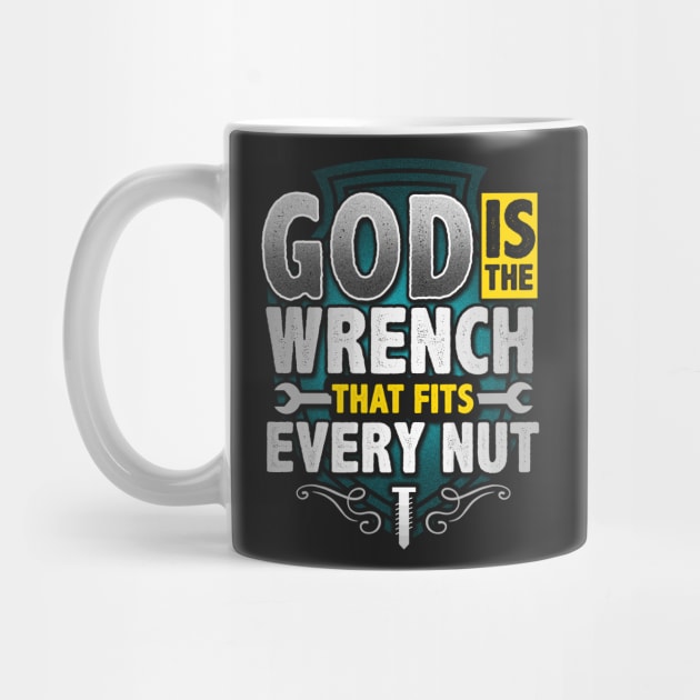 God is the Wrench Inspiring Quote by jaybeebrands